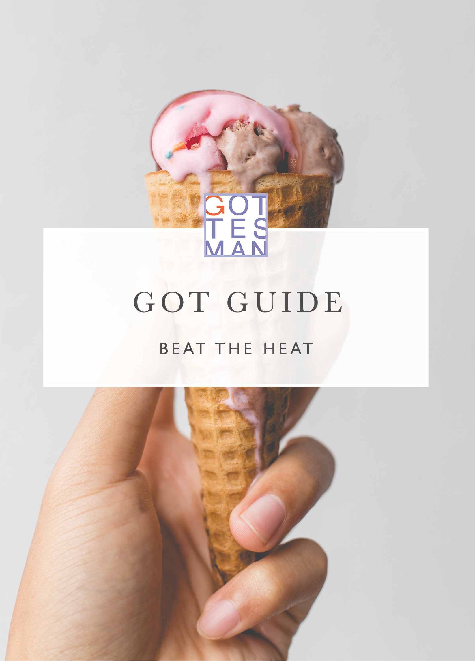 Melting ice cream cone with text overlay, "Got Guide: Beat The Heat"