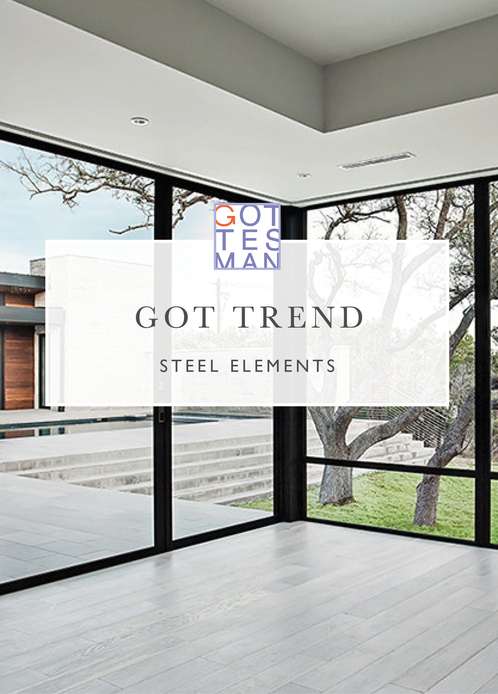 Steel window with text overlay, "Got Trend: Steel Elements"