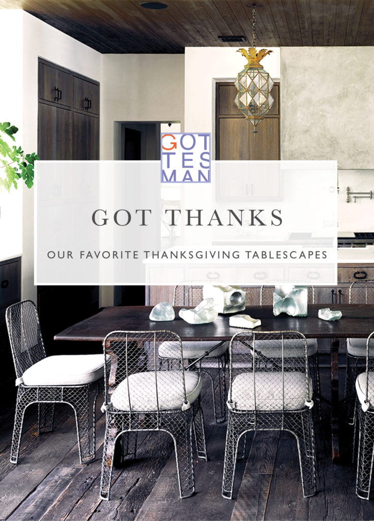 Tablescape with text overlay, "Got Thanks: Our Favorite Thanksgiving Tablescapes"