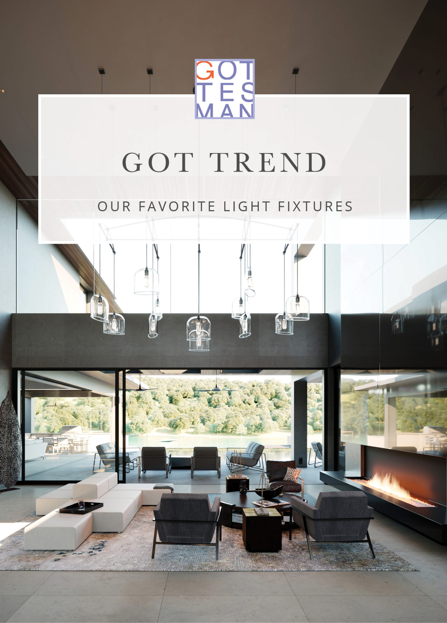 Pendant light with text overlay, "Got Trend: Our Favorite Light Fixtures"