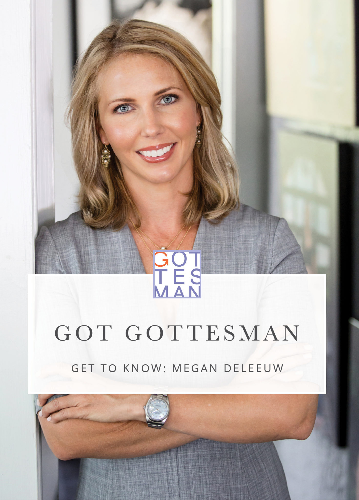 Headshot with text overlay, "Got Gottesman: Get to Know: Megan Deleeuw"