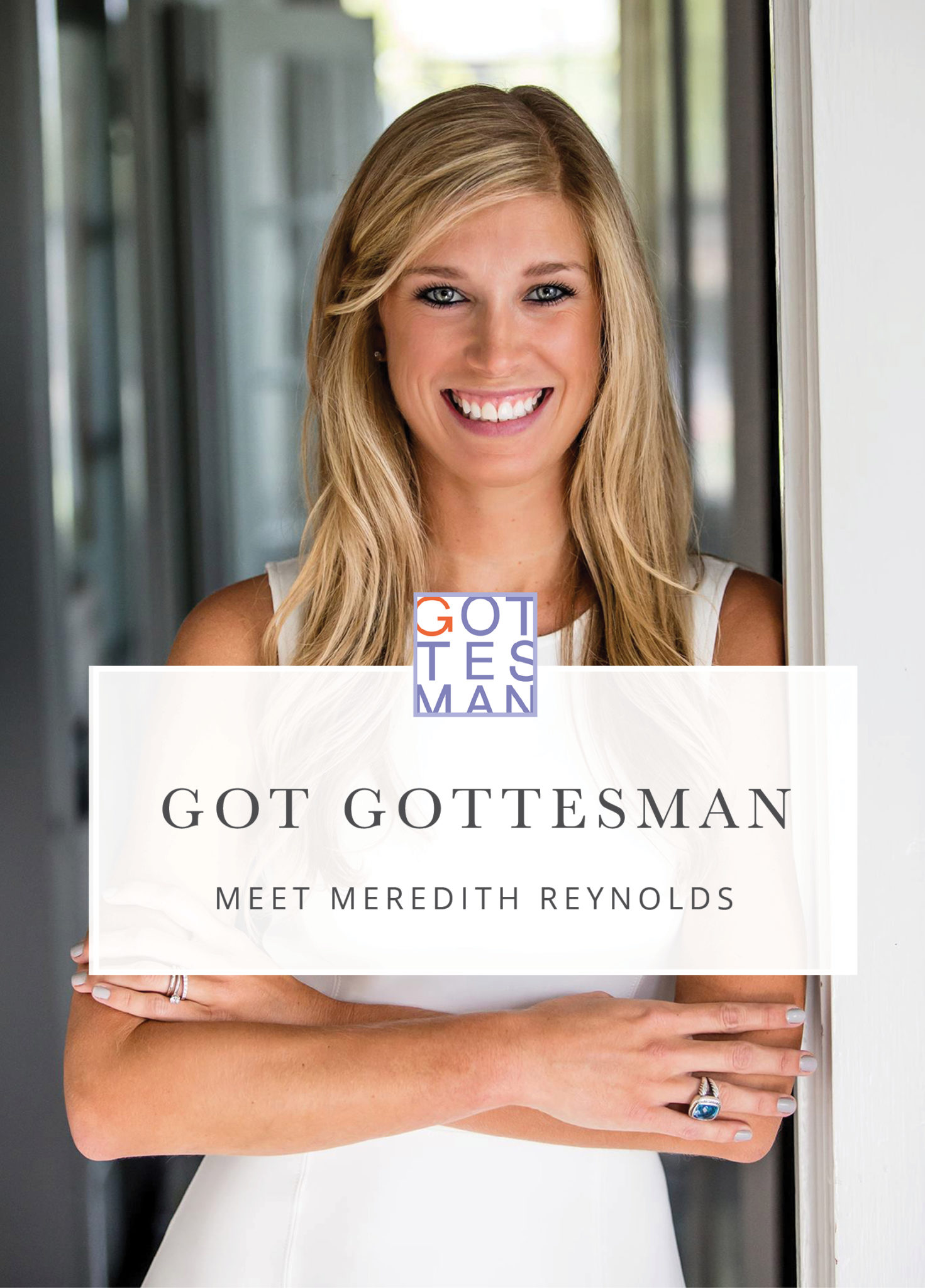 Headshot with text overlay, "Got Gottesman: Meet Meredith Reynolds"